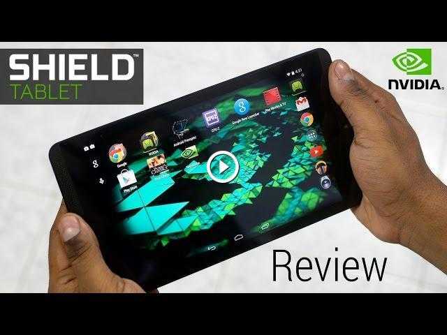 Nvidia shield tablet k1 – обзор небольшого но мощного android-планшета